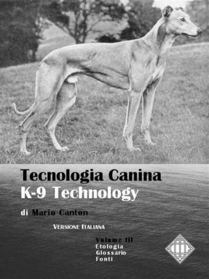cover image of Tecnologia Canina. K-9 Technology. Volume III